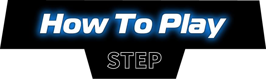 How To Play Step