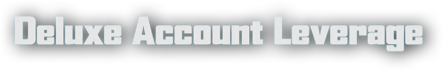 Deluxe Account Leverage