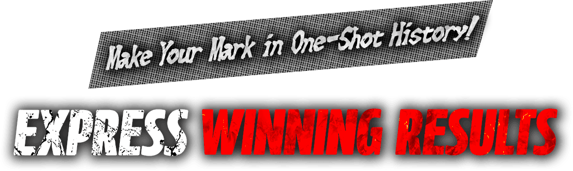 One Shot Campaign